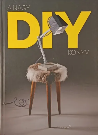 Azonnali szállítás A nagy DIY könyv