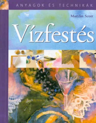 Azonnali szállítás Anyagok és Technikák - Vízfestés / Csendélet