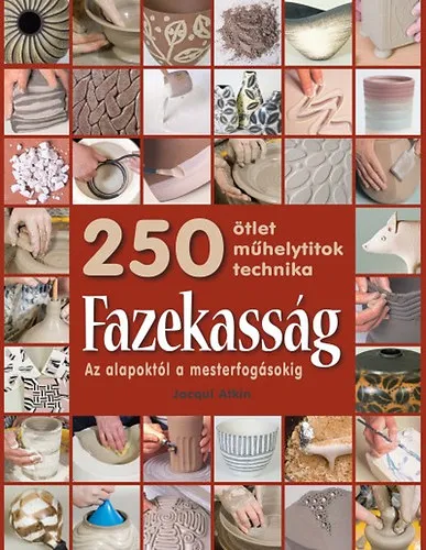 Fazekasság - Az alapoktól a mesterfogásokig Expressz szállítás