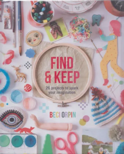 Ajánlat Find & Keep - 26 projects to spark your imagination