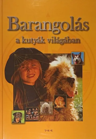 Barangolás a kutyák világában Nézd meg most