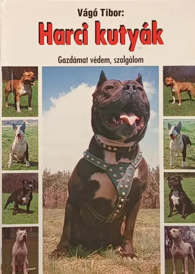 Harci kutyák - Gazdámat védem, szolgálom Bestseller
