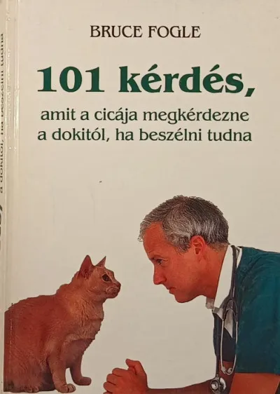101 kérdés, amit a cicája megkérdezne a dokitól, ha beszélni tudna Nézd meg most