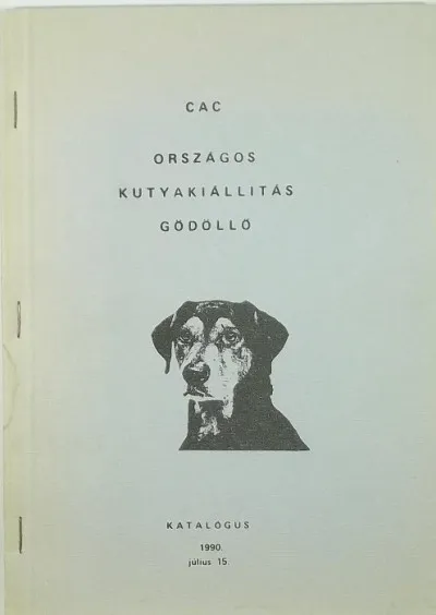 Árengedmény CAC Országos kutyakiállítás Gödöllő - Katalógus 1990. július 5.