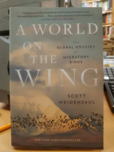 Végkiárusítás A World on the Wing - The Global Odyssey of Migratory Birds