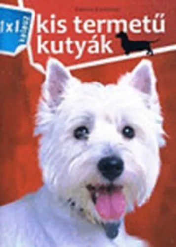 Prémium Kis termetű kutyák + Macska kalauz - 1x1 kalauz (2 kötet)