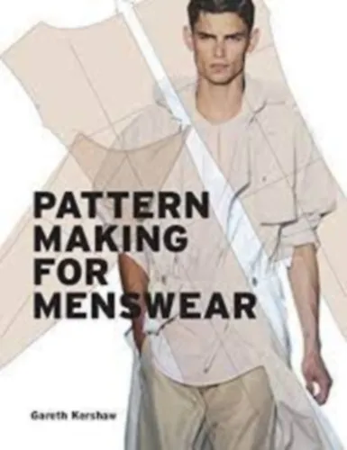 Biztonságos fizetés Pattern Cutting for Menswear - Férfiruházati szabásminták készítése - Gazdagon illusztrált méretarányos diagramokkal, technikai rajzokkal és divatillusztrációkkal.