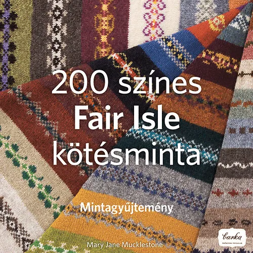 200 színes Fair Isle kötésminta Azonnal elérhető