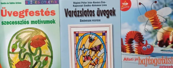 Árengedmény Színes ötletek: Varázslatos üvegek - Síküvegek festése + Üvegfestés - Szecessziós motívumok + Állati jó hajtogatási ötletek - Állatok papírból + (3 mű)