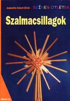 Biztonságos vásárlás Szalmacsillagok (Színes ötletek 113.)