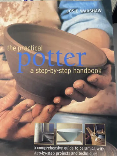 Népszerű The Practical Potter: A Step by Step Handbook