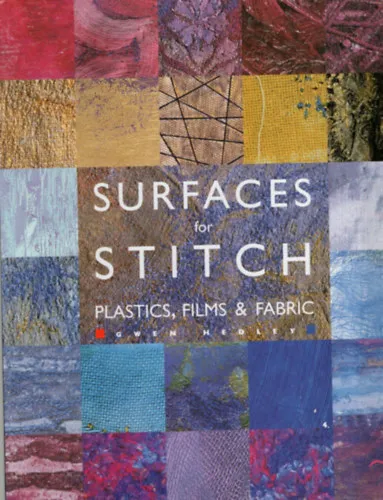 Surfaces for stitch - Plastics, films & fabric - angol kézimunkakönyv Utolsó esély