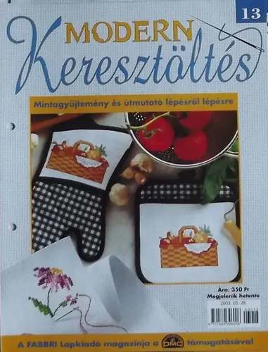 Modern Keresztöltés 13. - Mintagyűjtemény és útmutató lépésről lépésre Kedvezményes ár