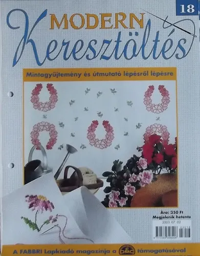 Modern Keresztöltés 18. - Mintagyűjtemény és útmutató lépésről lépésre Biztonságos fizetés