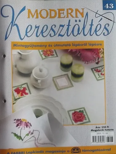 Modern Keresztöltés 43. - Mintagyűjtemény és útmutató lépésről lépésre Biztonságos fizetés