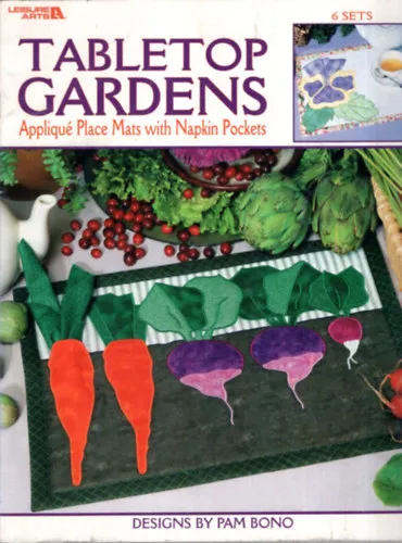 Tabletop Gardens - Appliqué Place Mats with Napkin Pockets - angol kézimunkakönyv Szuper ajánlat