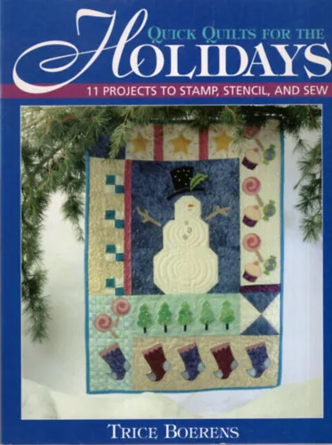 Akció Quick Quilts for the Holidays 11 projects to stamp, stencil, and sew - angol kézimunkakönyv ( foltvarrás )