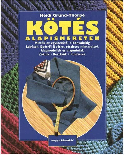 Olcsóbb Kötés alapismeretek