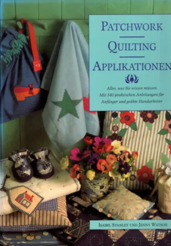 Patchwork Quilting Applikationen- Német kézimunka könyv Szezonális akció