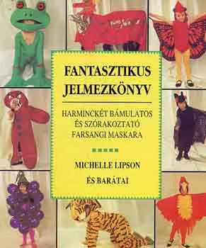 Vedd meg online Fantasztikus jelmezkönyv