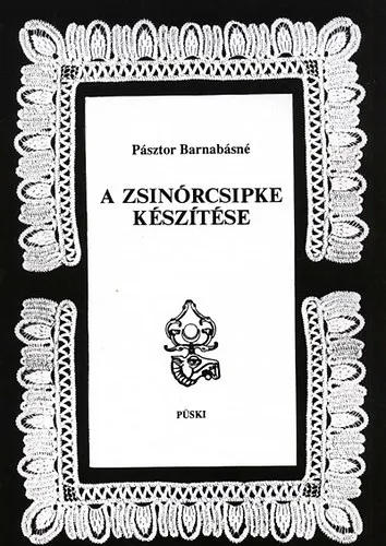 Szuper akció A zsinórcsipke készítése