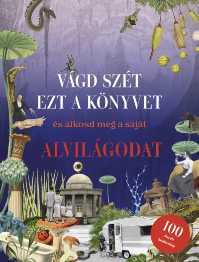 Biztonságos fizetés Vágd szét ezt a könyvet, és alkosd meg a saját Alvilágodat - Kollázskönyv