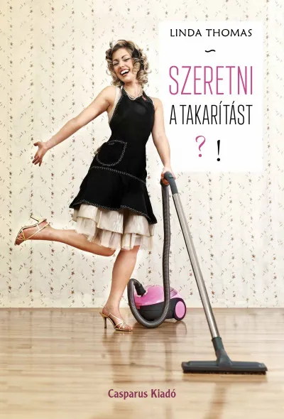 Utolsó esély Szeretni a takarítást?!