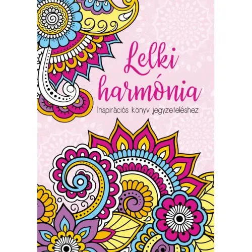 Lelki harmónia Legkelendőbb