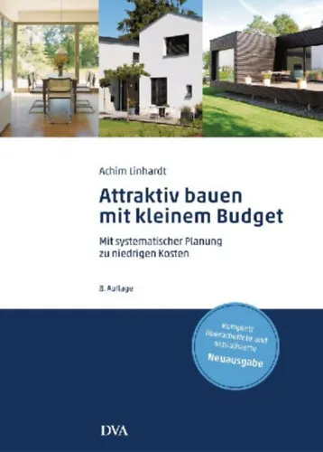 Attraktiv bauen mit kleinem Budget - Mit systematischer Planung zu niedrigen Kosten Ajánlat
