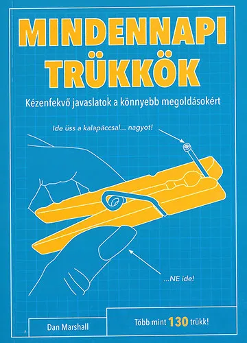 Mindennapi trükkök Népszerű