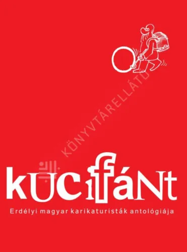 Kucifánt - Erdélyi magyar karikaturisták antológiája Árcsökkenés