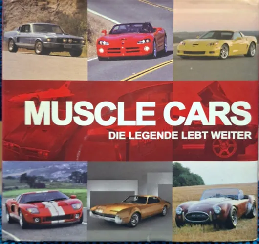 Alacsony ár Muscle cars - die legende lebt weiter