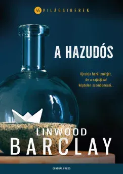 A hazudós - Linwood Barclay Biztonságos vásárlás