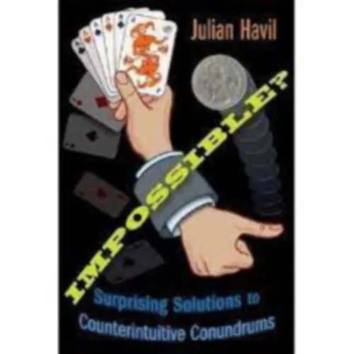 Ajánlat Impossible?: Surprising Solutions to Counterintuitive Conundrums