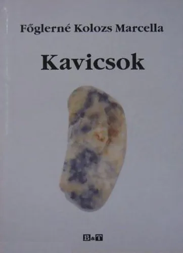 Kavicsok Azonnali szállítás