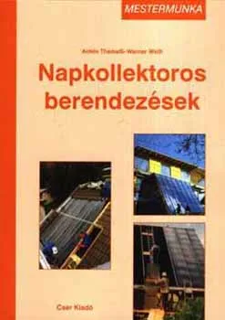 Napkollektoros berendezések (Mestermunka sorozat) Gyors kiszállítás