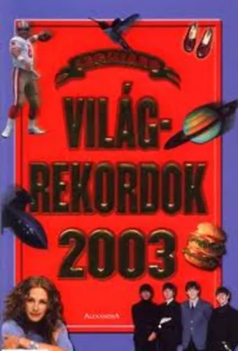 2003 - Világrekordok Outlet