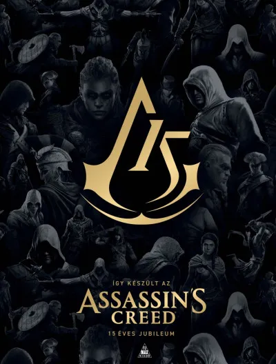 Így készült az Assassin's Creed - 15 éves jubileum Ne maradj le