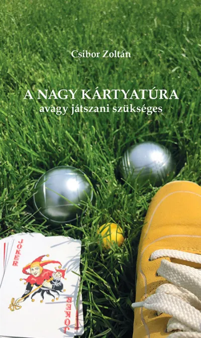 A Nagy Kártyatúra - Avagy játszani szükséges Rendeld meg most