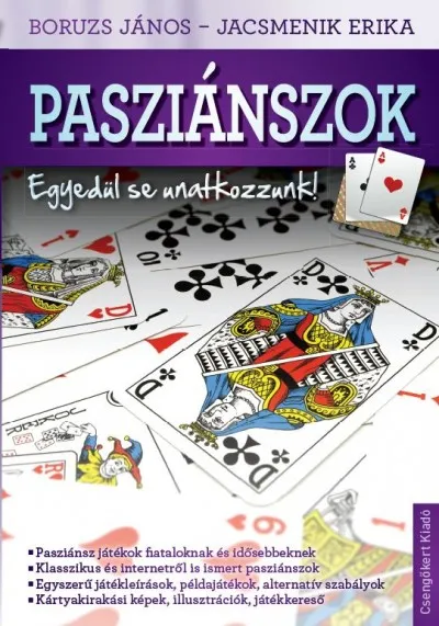 Korlátozott ajánlat Passziánszok - Egyedül se unatkozzunk!