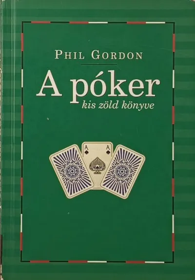 Végkiárusítás A póker kis zöld könyve - Tanácsok és tudnivalók a No Limit Texas Hold'em világából