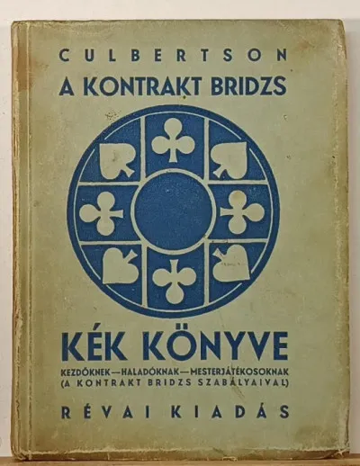 Akciós ár A kontrakt bridzs kék könyve