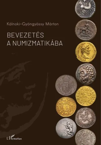 Különleges ajánlat Bevezetés a numizmatikába