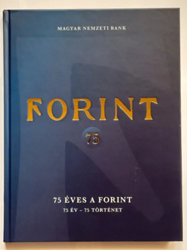 Prémium 75 éves a forint 75 év - 75 történet