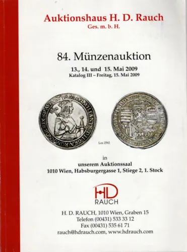 Rendeld meg most 84.Münzenauktion 13., 14. und 15. Mai 2009 Katalog III-Freitag , 15 Mai 2009