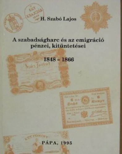 A szabadságharc és emigráció pénzei, kitüntetései 1848-1866. - Héra sorozat XI. Prémium