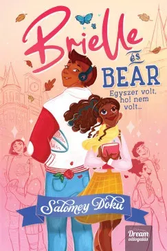 Exkluzív ajánlat Brielle és Bear - Egyszer volt, hol nem volt - Salomey Doku