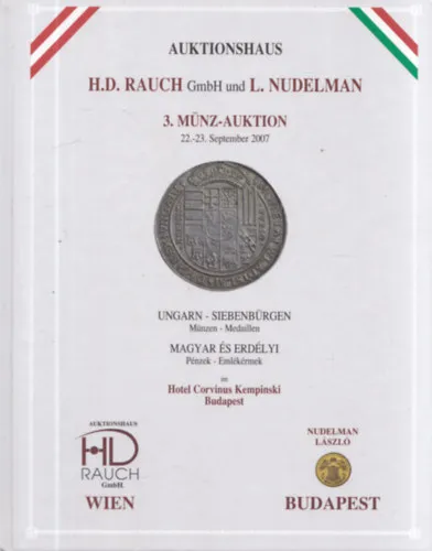 Auktionshaus H. D. Rauch GmbH und L. Nudelman 3. Münz-Auktion 22.-23. September 2007 (Magyar És Erdélyi Pénzek - Emlékérmek) Népszerű