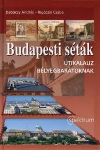 Outlet Budapesti séták - Útikalauz bélyegbarátoknak