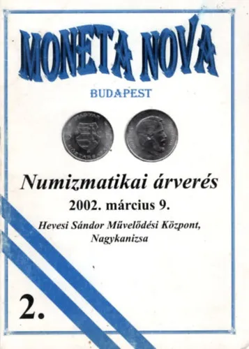 Moneta Nova 2. - Numizmatikai árverés Nagykanizsa, 2002. március 9. Kedvezmény